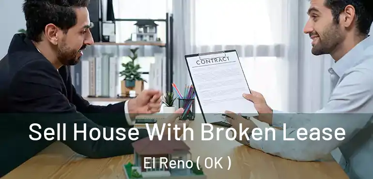  Sell House With Broken Lease El Reno ( OK )