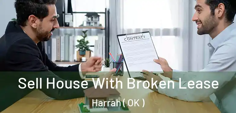  Sell House With Broken Lease Harrah ( OK )