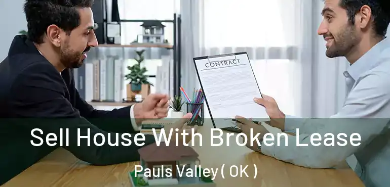  Sell House With Broken Lease Pauls Valley ( OK )
