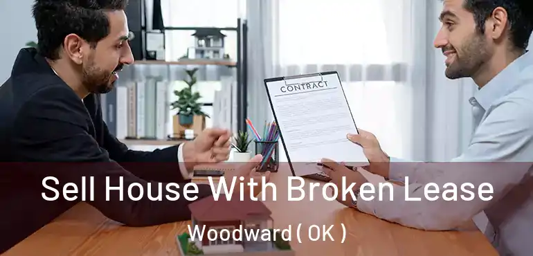  Sell House With Broken Lease Woodward ( OK )