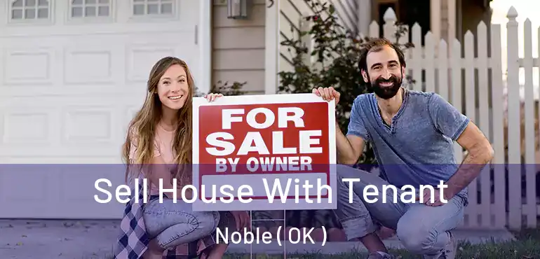  Sell House With Tenant Noble ( OK )