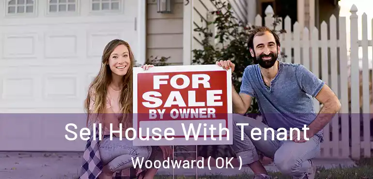  Sell House With Tenant Woodward ( OK )