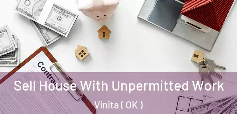  Sell House With Unpermitted Work Vinita ( OK )