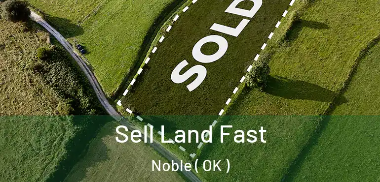  Sell Land Fast Noble ( OK )