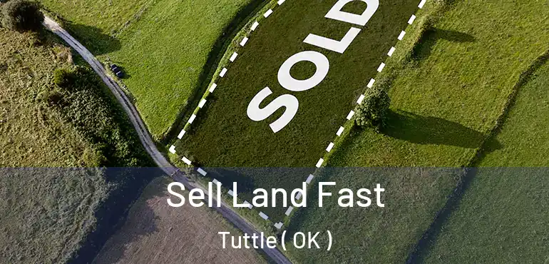  Sell Land Fast Tuttle ( OK )