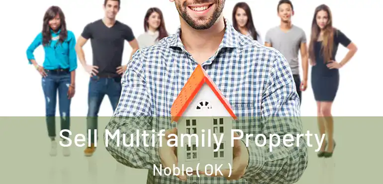 Sell Multifamily Property Noble ( OK )