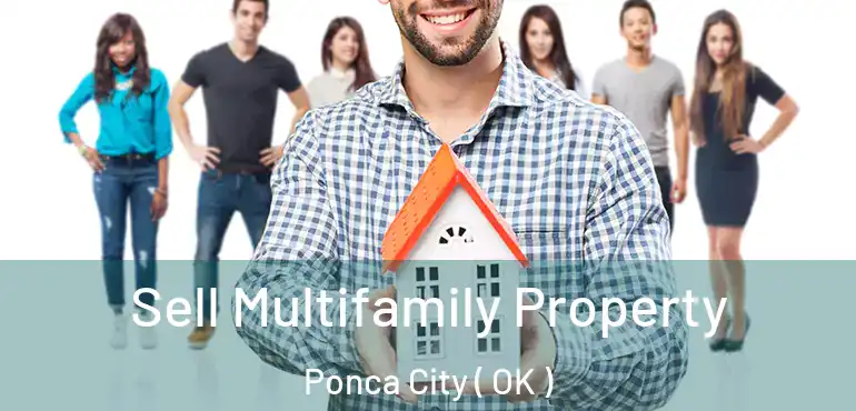  Sell Multifamily Property Ponca City ( OK )