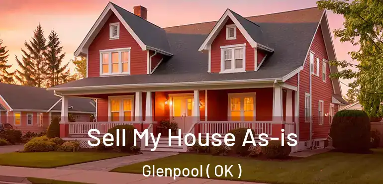  Sell My House As-is Glenpool ( OK )