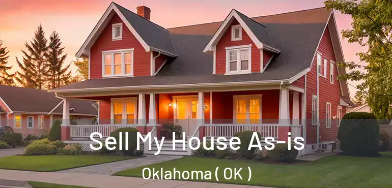  Sell My House As-is Oklahoma ( OK )