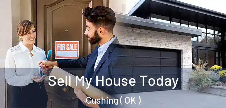  Sell My House Today Cushing ( OK )