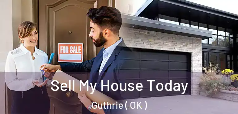  Sell My House Today Guthrie ( OK )