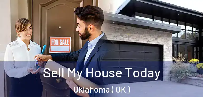  Sell My House Today Oklahoma ( OK )