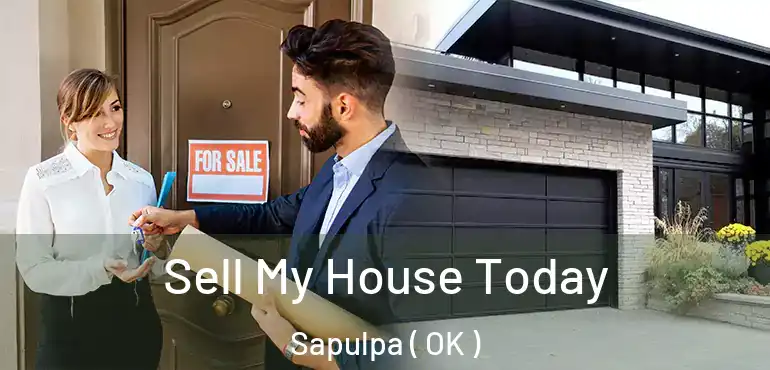  Sell My House Today Sapulpa ( OK )