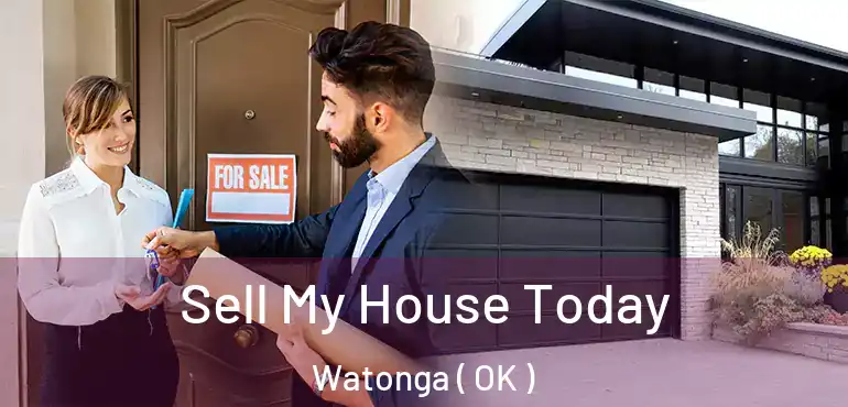  Sell My House Today Watonga ( OK )