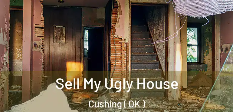  Sell My Ugly House Cushing ( OK )