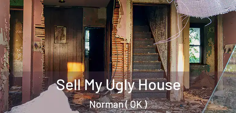  Sell My Ugly House Norman ( OK )