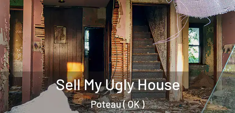Sell My Ugly House Poteau ( OK )
