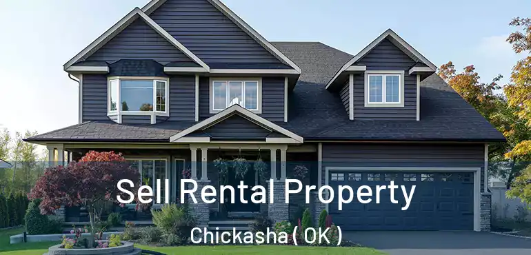  Sell Rental Property Chickasha ( OK )