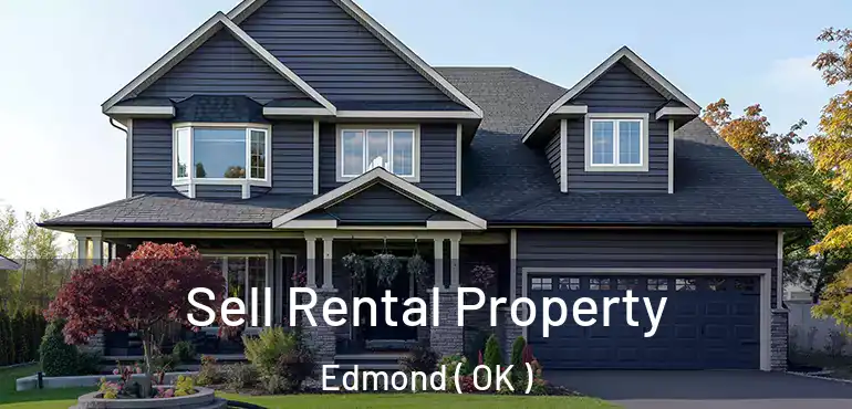  Sell Rental Property Edmond ( OK )