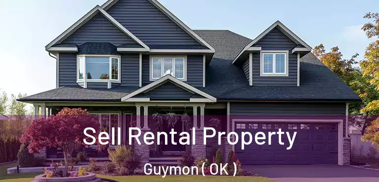  Sell Rental Property Guymon ( OK )