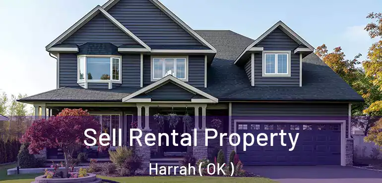  Sell Rental Property Harrah ( OK )