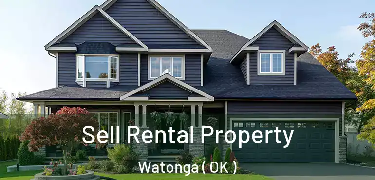  Sell Rental Property Watonga ( OK )