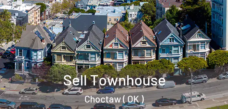  Sell Townhouse Choctaw ( OK )
