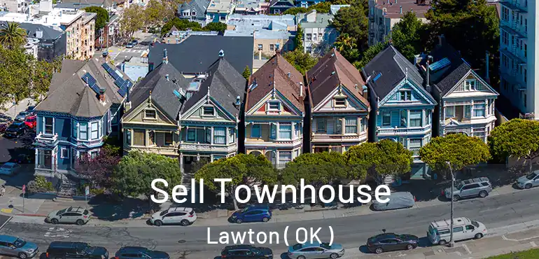 Sell Townhouse Lawton ( OK )