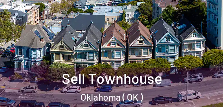  Sell Townhouse Oklahoma ( OK )