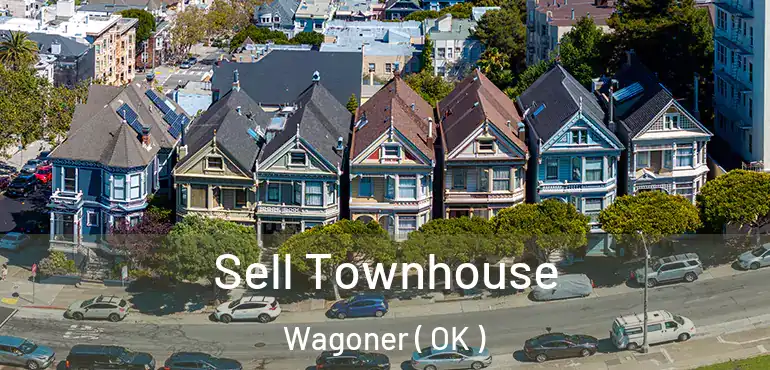  Sell Townhouse Wagoner ( OK )
