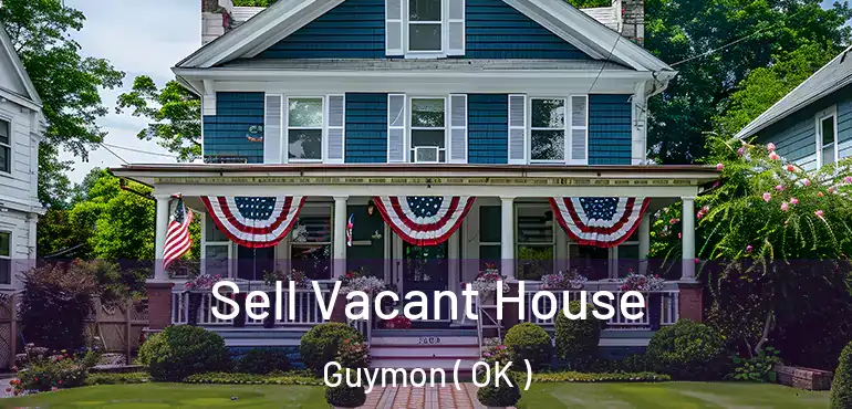  Sell Vacant House Guymon ( OK )