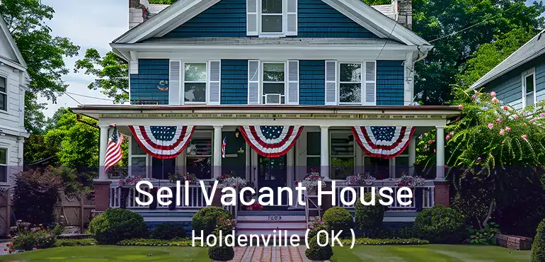  Sell Vacant House Holdenville ( OK )