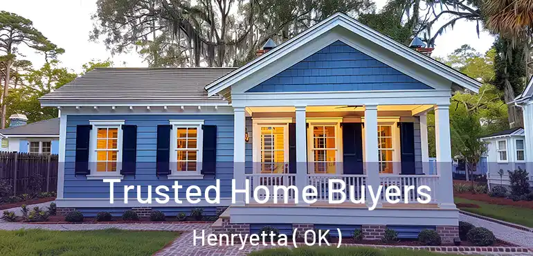 Trusted Home Buyers Henryetta ( OK )