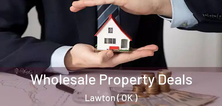  Wholesale Property Deals Lawton ( OK )