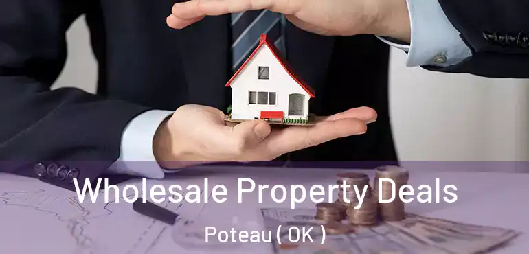  Wholesale Property Deals Poteau ( OK )