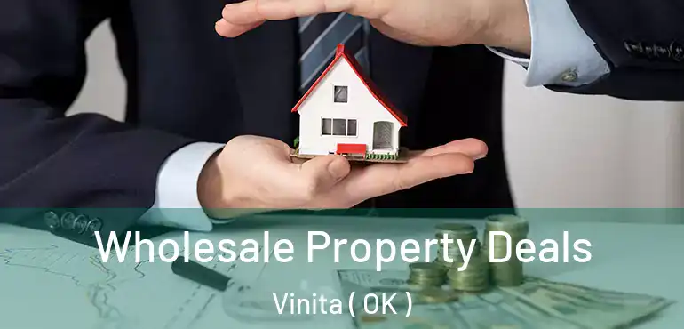  Wholesale Property Deals Vinita ( OK )